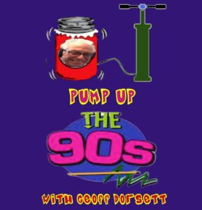 Pump Up The 90’s